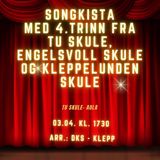 Songkista med 4 trinn fra Tu, Engelsvoll og Kleppelunden.